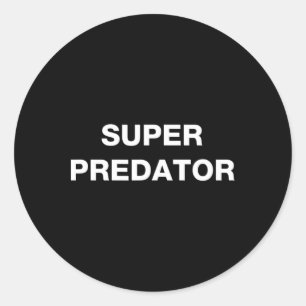 Super Predator 1  Classic Round Sticker