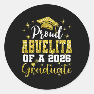 Super Proud Abuelita Of 2026 Graduate Senior Gradu Classic Round Sticker