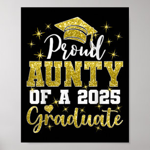 Super Proud Aunty Of 2025 Graduate Senior Graduati Poster