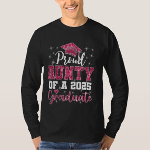 Super Proud Aunty of 2025 Graduate Senior Graduati T-Shirt