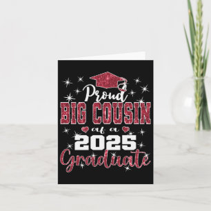 Super Proud Big Cousin Of 2025 Graduate Graduation Card