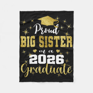Super Proud Big Sister Of 2026 Graduate Graduation Fleece Blanket