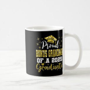 Super Proud Bonus Grandma Of 2025 Graduate Graduat Coffee Mug