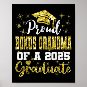 Super Proud Bonus Grandma Of 2025 Graduate Graduat Poster