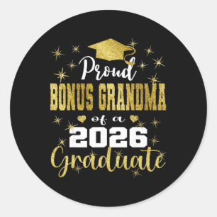 Super Proud Bonus Grandma Of 2026 Graduate Graduat Classic Round Sticker