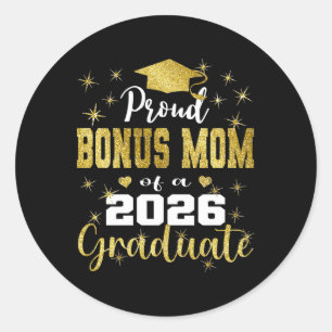 Super Proud Bonus Mum Of 2026 Graduate Graduation Classic Round Sticker