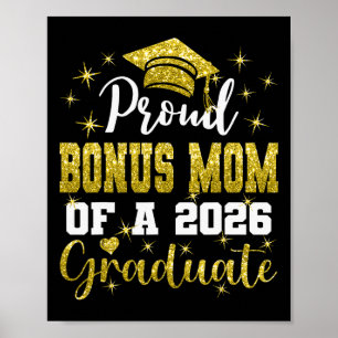 Super Proud Bonus Mum Of 2026 Graduate Graduation Poster