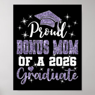 Super Proud Bonus Mum Of 2026 Graduate Graduation Poster