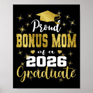 Super Proud Bonus Mum Of 2026 Graduate Graduation Poster