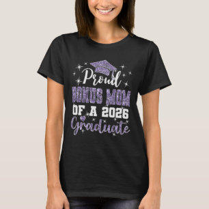 Super Proud Bonus Mum Of 2026 Graduate Graduation  T-Shirt