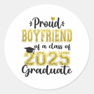 Super Proud Boyfriend Of 2025 Graduate Graduation Classic Round Sticker