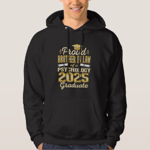Super Proud Brother In Law 2025 Psychology Graduat Hoodie