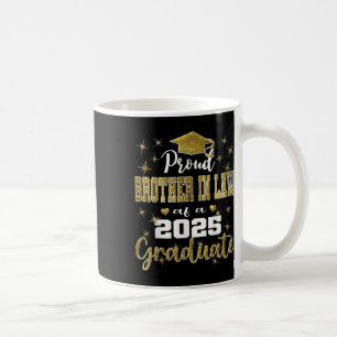 Super Proud Brother In Law Of 2025 Graduate Gradua Coffee Mug