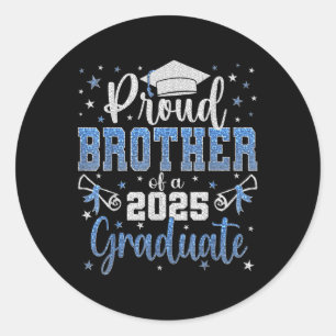 Super Proud Brother Of 2025 Graduate Graduation Fa Classic Round Sticker