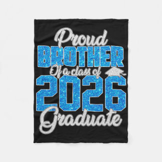 Super Proud Brother Of A 2026 Graduate Shirt Broth Fleece Blanket