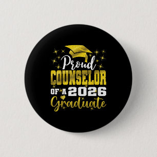 Super proud counsellor of 2026 graduate senior 6 cm round badge
