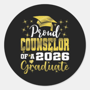 Super Proud Counsellor Of 2026 Graduate Senior Gra Classic Round Sticker