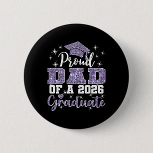 Super Proud Dad Of 2026 Graduate Senior Graduation 6 Cm Round Badge