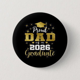 Super Proud Dad Of 2026 Graduate Senior Graduation 6 Cm Round Badge