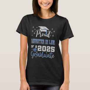 Super Proud daughter in law of 2025 Graduate Aweso T-Shirt