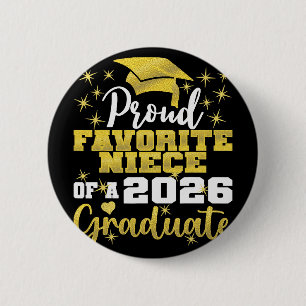 Super Proud Favourite Niece Of 2026 Graduate Senio 6 Cm Round Badge