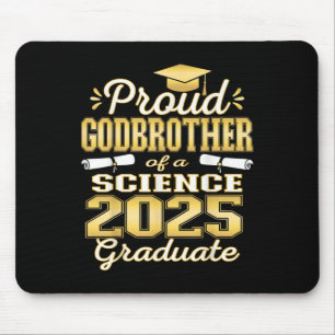 Super Proud Godbrother Of 2025 Science Graduate Fa Mouse Pad