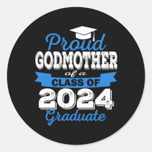 Super Proud Godmother Of 2024 Graduate Awesome Fam Classic Round Sticker
