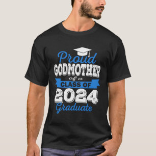 Super Proud Godmother Of 2024 Graduate Awesome Fam T-Shirt