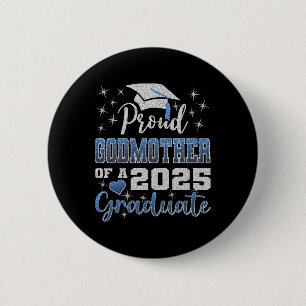 Super Proud Godmother Of 2025 Graduate Awesome Fam 6 Cm Round Badge
