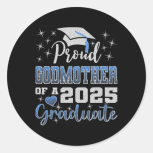 Super Proud Godmother Of 2025 Graduate Awesome Fam Classic Round Sticker