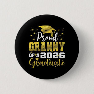 Super Proud Granny Of 2026 Graduate Senior Graduat 6 Cm Round Badge