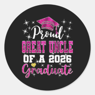 Super Proud Great Uncle Of 2026 Graduate Graduatio Classic Round Sticker