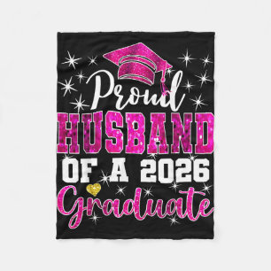 Super proud husband of 2026 graduate graduation fleece blanket