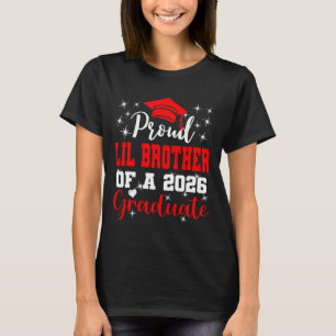 Super Proud Lil Brother 2026 Graduate Graduation F T-Shirt