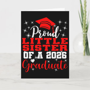 Super Proud Little Sister Of 2026 Graduate Graduat Card