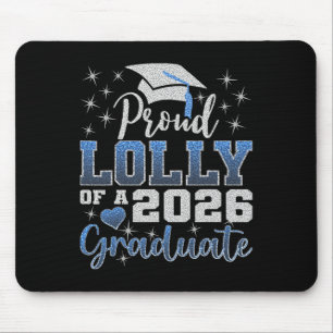 Super Proud Lolly Of 2026 Graduate Senior Graduati Mouse Pad