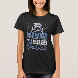 Super Proud Mamaw of 2025 Graduate Awesome Family T-Shirt