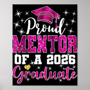 Super Proud Mentor Of 2026 Graduate Senior Graduat Poster
