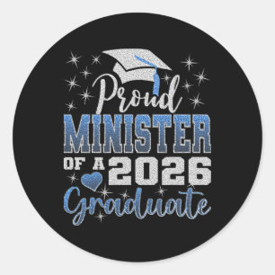 Super Proud Minister Of 2026 Graduate Senior Gradu Classic Round Sticker