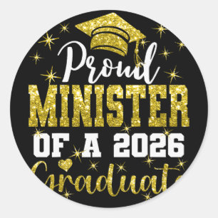 Super Proud Minister Of 2026 Graduate Senior Gradu Classic Round Sticker