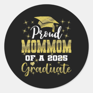 Super Proud Mommom Of 2025 Graduate Senior Graduat Classic Round Sticker