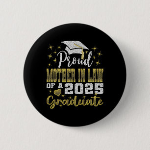 Super Proud Mother In Law Of 2025 Graduate Awesome 6 Cm Round Badge