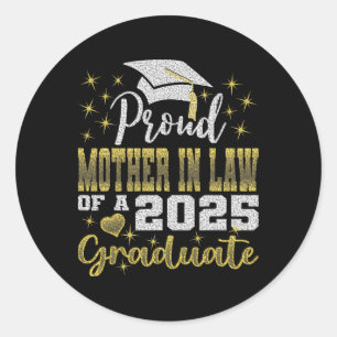 Super Proud Mother In Law Of 2025 Graduate Awesome Classic Round Sticker