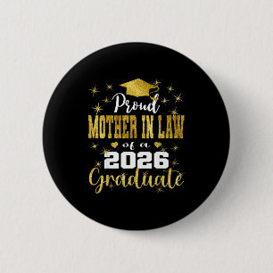 Super proud mother in law of 2026 graduate 6 cm round badge