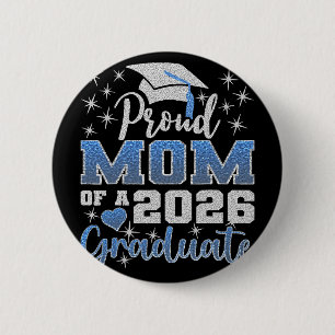 Super Proud Mum Of 2026 Graduate Senior Graduation 6 Cm Round Badge
