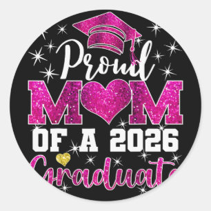 Super Proud Mum Of 2026 Graduate Senior Graduation Classic Round Sticker