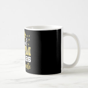 Super Proud Mum Of 2026 Graduate Senior Graduation Coffee Mug