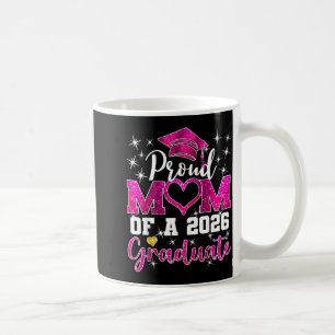 Super proud mum of 2026 graduate senior graduation coffee mug