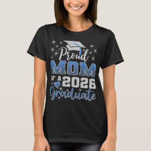 Super Proud Mum Of 2026 Graduate Senior Graduation T-Shirt