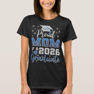 Super Proud Mum Of 2026 Graduate Senior Graduation T-Shirt